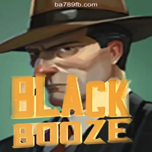 Exploring the Thrilling World of BlackBooze on BA789.COM Platform-Oficial Slots Brasil