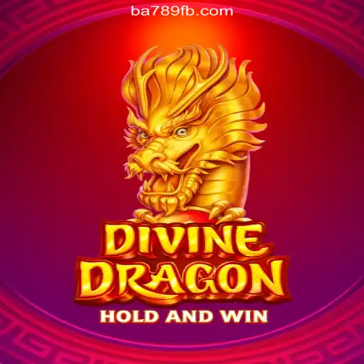 Explore the Mystical World of DivineDragon on BA789.COM Platform-Oficial Slots Brasil