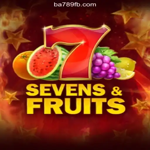 Discover the Exciting World of SevensFruits on the BA789.COM Platform