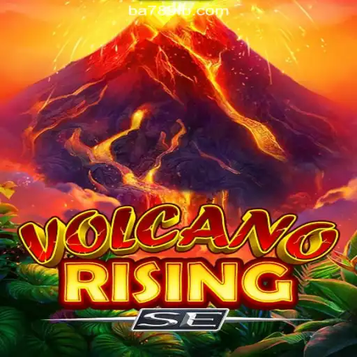 Discover the Excitement of VolcanoRisingSE on the BA789.COM Platform